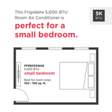 A visual guide for the Frigidaire 5,000 BTU AC unit, clearly indicating it's the perfect size for small bedrooms (100-150 sq. ft.) to ensure efficient and effective cooling.