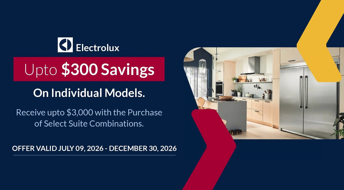 Electrolux rebate – up to $300 savings on individual models, up to $3,000 on suite combinations, ends 12/30/2026